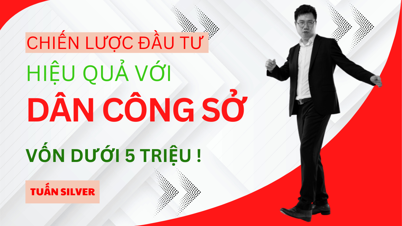 Chiến lược đầu tư dành cho dân công sở – vốn dưới 5 triệu